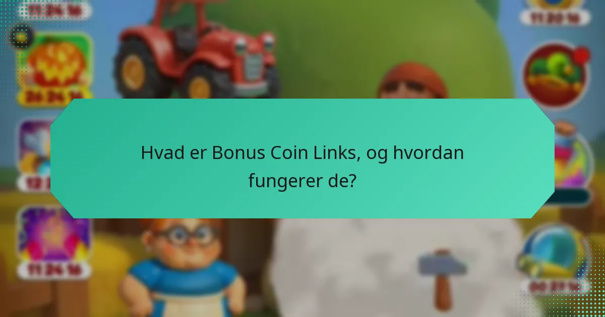 Hvordan kan jeg få adgang til Bonus Coin Links for daglige belønninger?