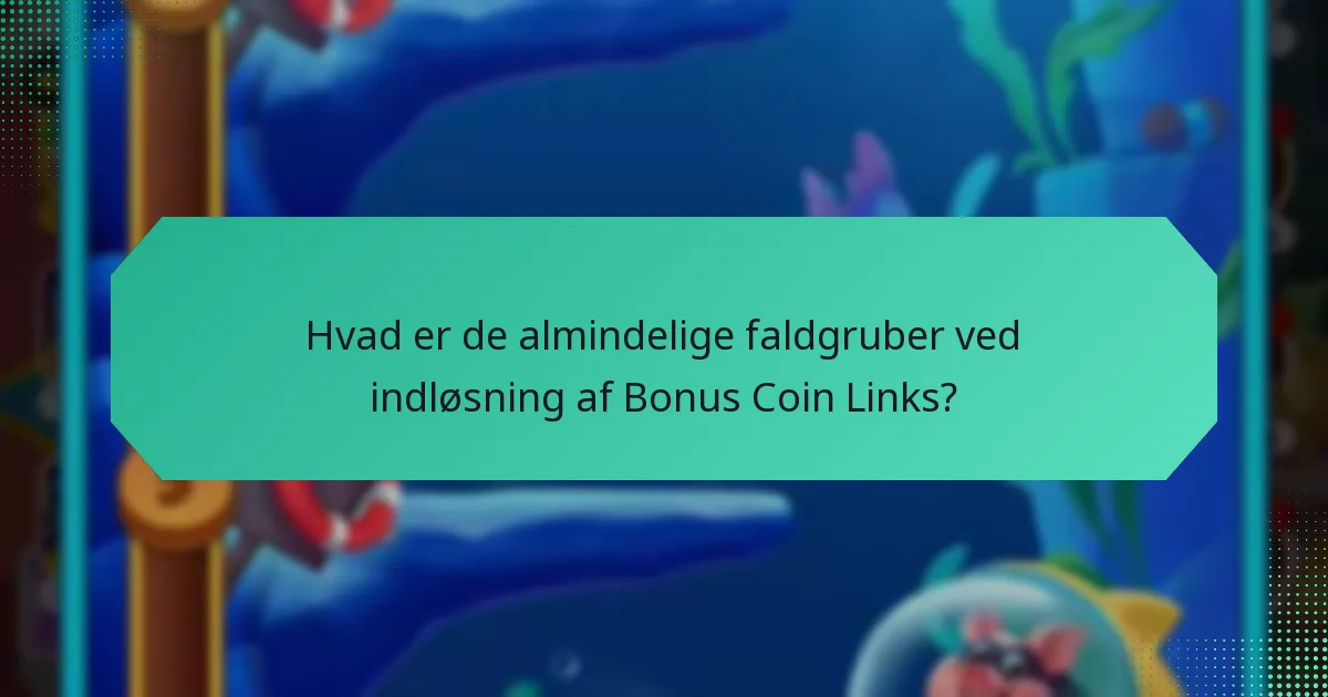 Hvad er fordelene ved at bruge Bonus Coin Links?