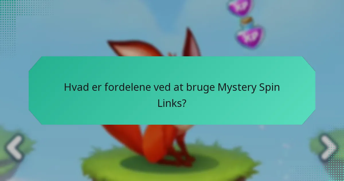 Hvordan kan jeg få adgang til daglige gratis spins gennem Mystery Spin Links?