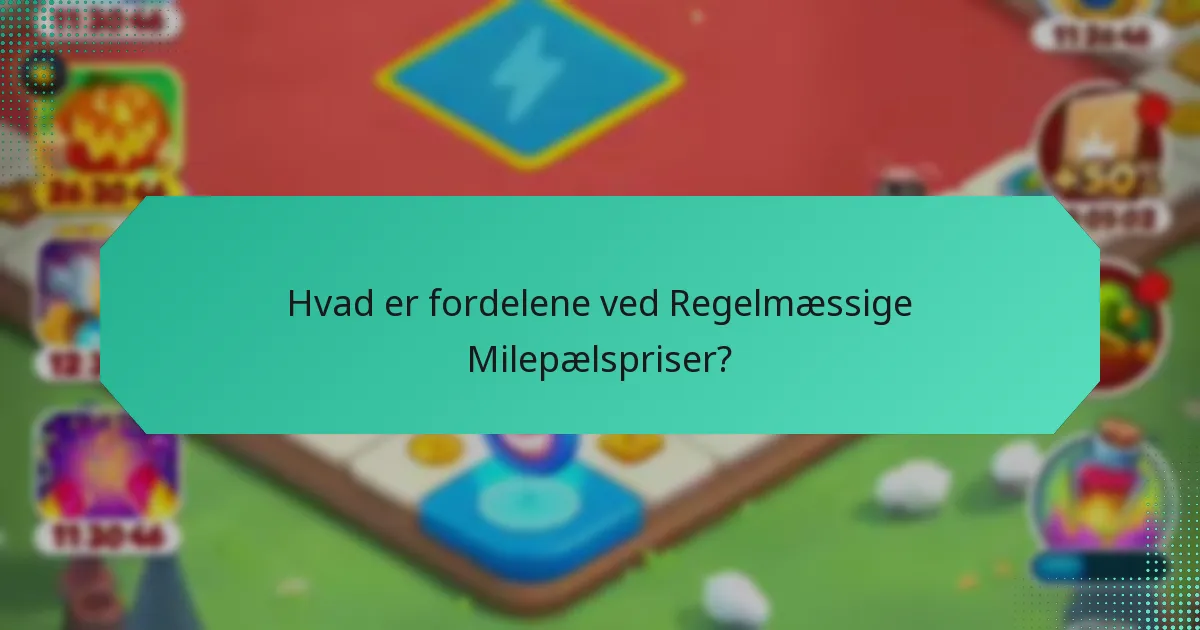 Hvordan kan brugere kvalificere sig til Regelmæssige Milepælspriser?