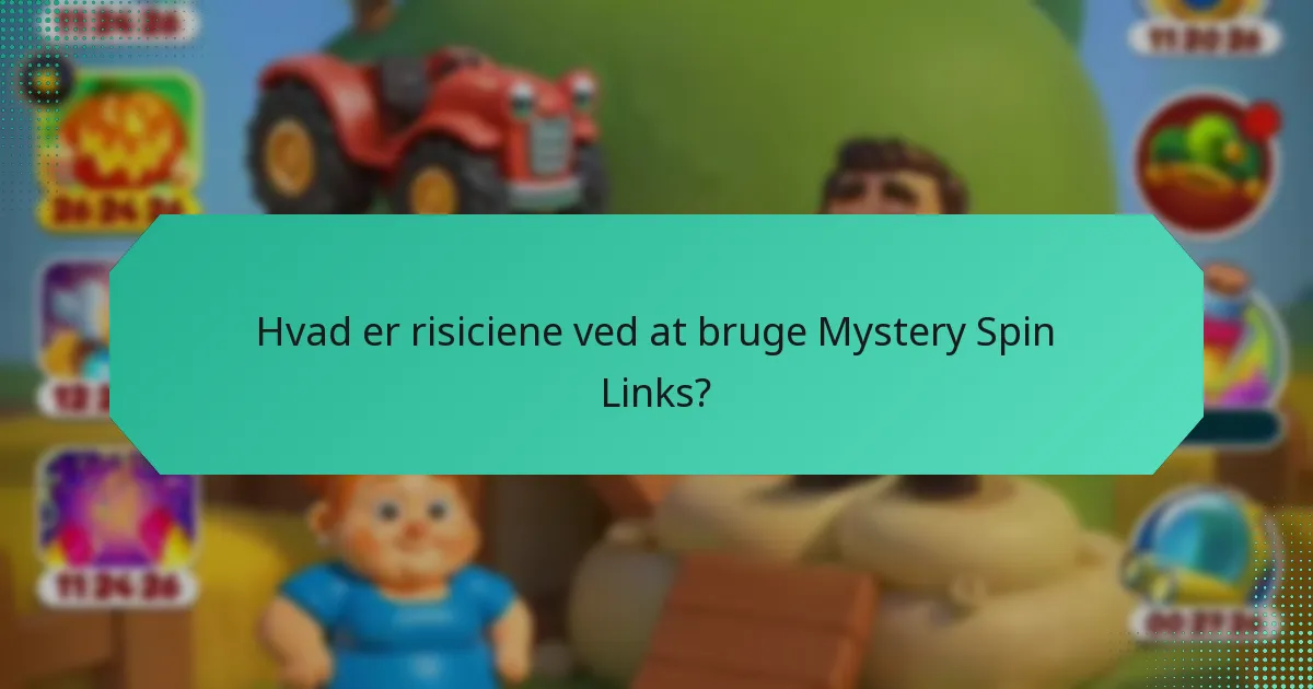 Hvad er fordelene ved at bruge Mystery Spin Links?