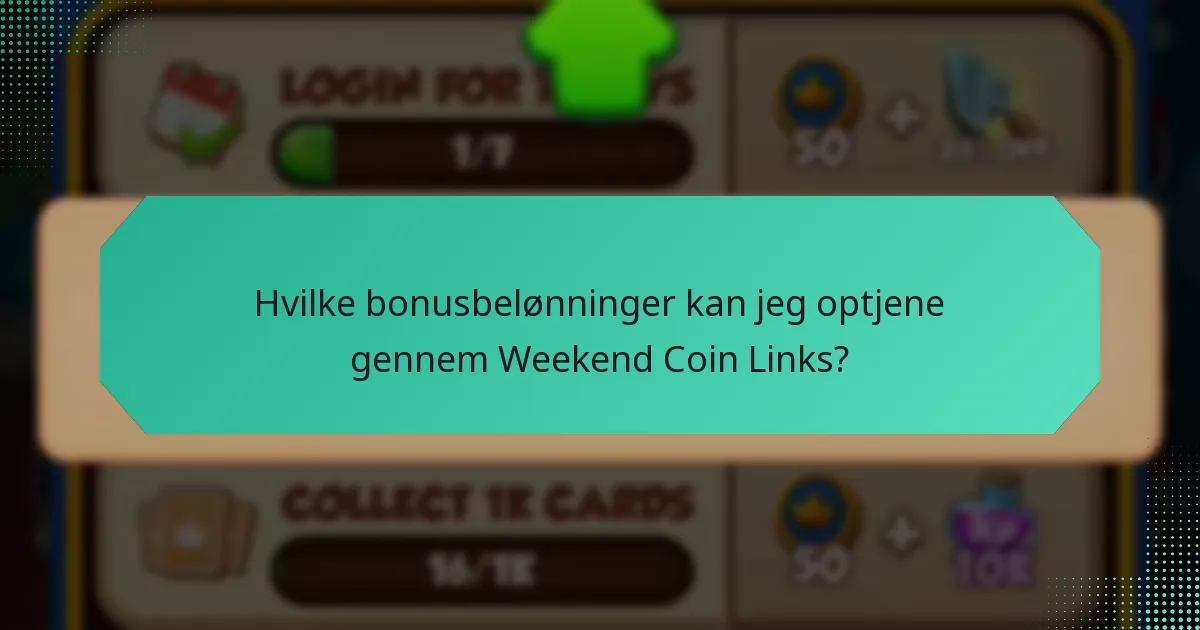 Hvad er den daglige kravproces for Weekend Coin Links?